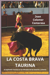 la costa brava taurina