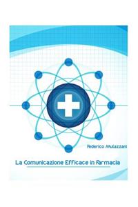 La Comunicazione Efficace in Farmacia