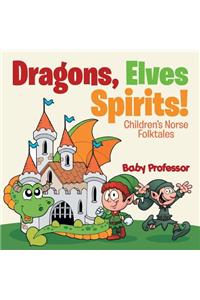 Dragons, Elves, Sprites! Children's Norse Folktales