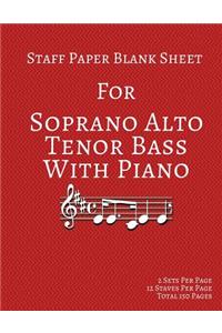 Staff Paper Blank Sheet For Soprano Alto Tenor Bass With Piano