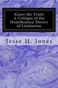 Know the Truth A Critique of the Hamiltonian Theory of Limitation