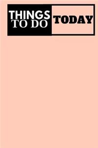 Things To Do Today - To Do Task and Priority List