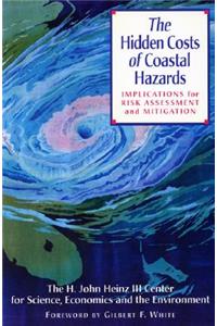 The Hidden Costs of Coastal Hazards: Implications for Risk Assessment and Mitigation