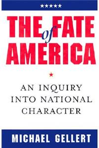 The Fate of America