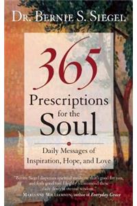 365 Prescriptions for the Soul