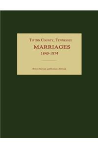 Tipton County, Tennessee, Marriages 1840-1874