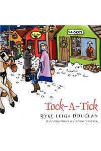 Tock A Tick