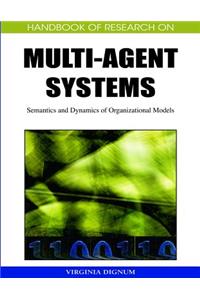Handbook of Research on Multi-agent Systems