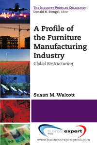 Profile of the Furniture Manufacturing Industry