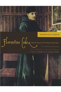 Florentine Codex: Introduction and Indices