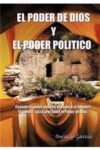 El Poder de Dios y El Poder Politico