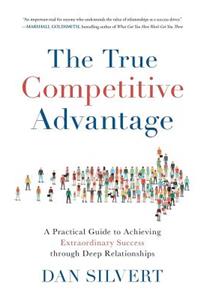 True Competitive Advantage