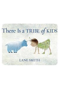 There Is a Tribe of Kids