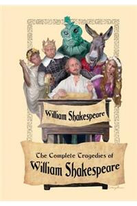 Complete Tragedies of William Shakespeare