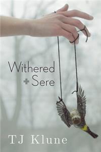 Withered + Sere