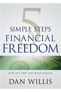 5 Simple Steps to Financial Freedom