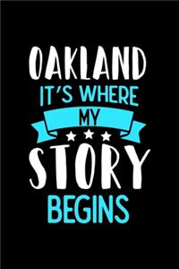 Oakland It's Where My Story Begins