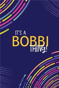 It's a Bobbi Thing