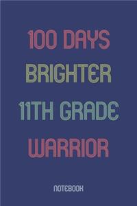 100 Days Brighter 11th Grade Warrior
