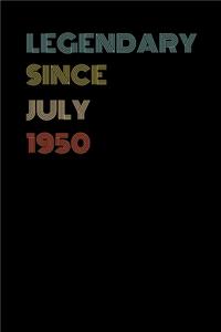 Legendary Since July 1950 - Birthday Gift For 69 Year Old Men and Women Born in July 1950