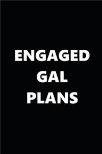 2020 Daily Planner Engaged Gal Plans Black White 388 Pages