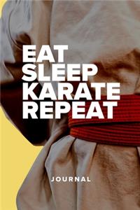 Eat Sleep Karate Repeat - Journal