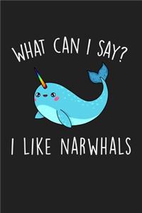 What Can I Say I Like Narwhals