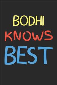 Bodhi Knows Best