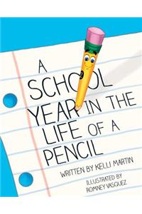 A School Year in the Life of a Pencil