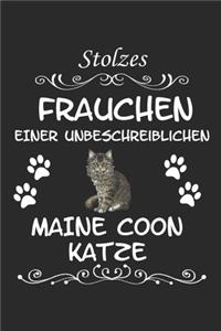 Stolzes Frauchen einer Unbeschreiblichen Maine Coon Katze