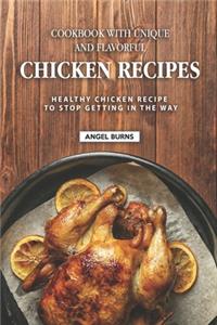 Cookbook with Unique and Flavorful Chicken Recipes