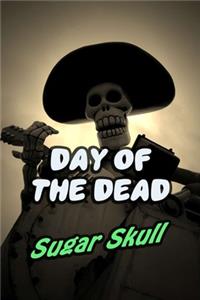 Day Of The Dead Sugar Skull