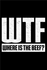 WTF Where's The Beef?