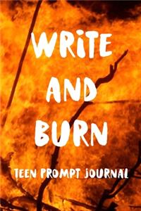Write and Burn Teen Prompt Journal