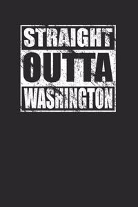 Straight Outta Washington 120 Page Notebook Lined Journal for Washington Heritage Pride