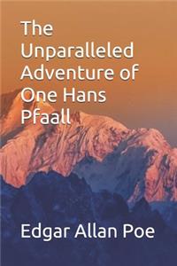 The Unparalleled Adventure of One Hans Pfaall