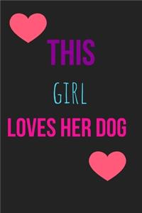 This Girl Loves Her Dog