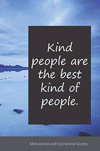 Kind people are the best kind of people.