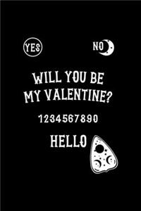 Will You Be My Valentine? 1234567890 Hello