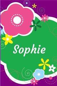 Sophie: A Journal for Girls - Personalized with your Own Name! 6x9 inches, 110 lined pages.