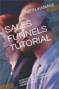 Sales Funnels Tutorial