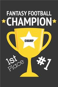 Fantasy Football Champion 1st Place Notebook