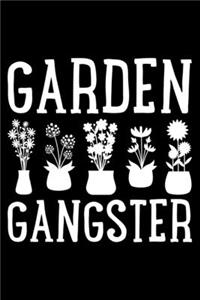 Garden Gangster