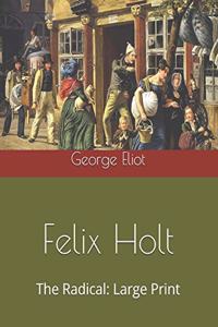 Felix Holt, The Radical