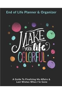 Make Your Life Colorful