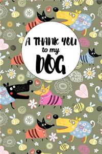 A Thank You To My Dog