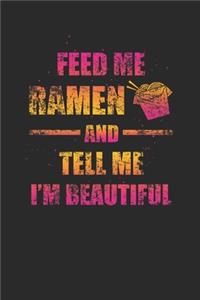 Feed Me Ramen