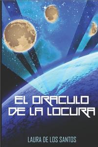 El Oraculo de la Locura