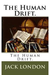 Human Drift.