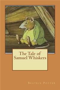 The Tale of Samuel Whiskers